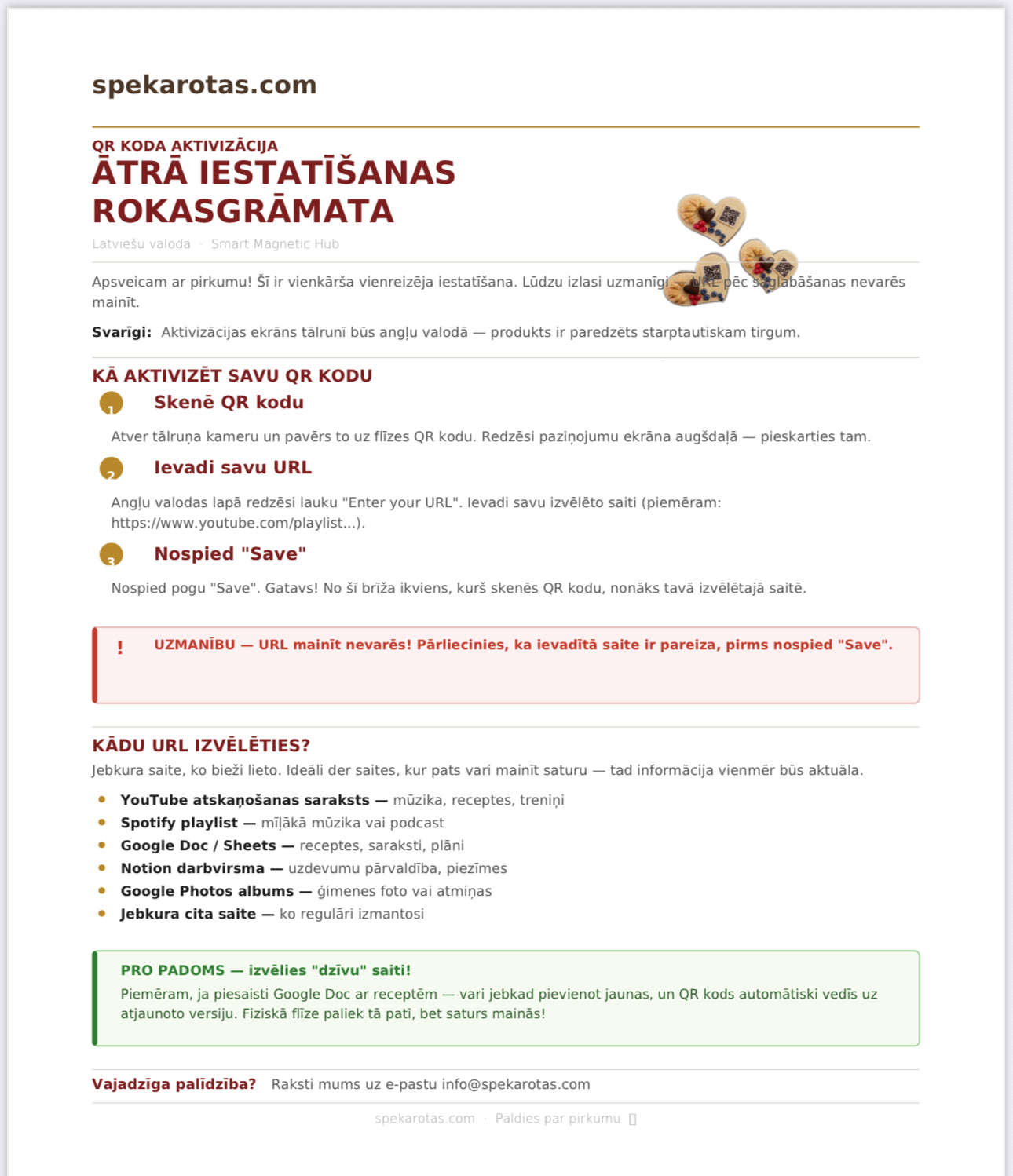 "Ceriņi” viedais leduskapja magnēts